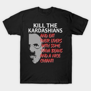 Kill The Kardashians design Featuring Doctor Lecter T-Shirt